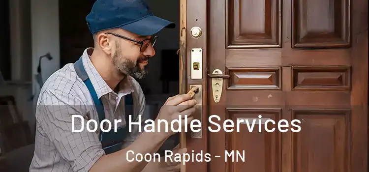 Door Handle Services Coon Rapids - MN