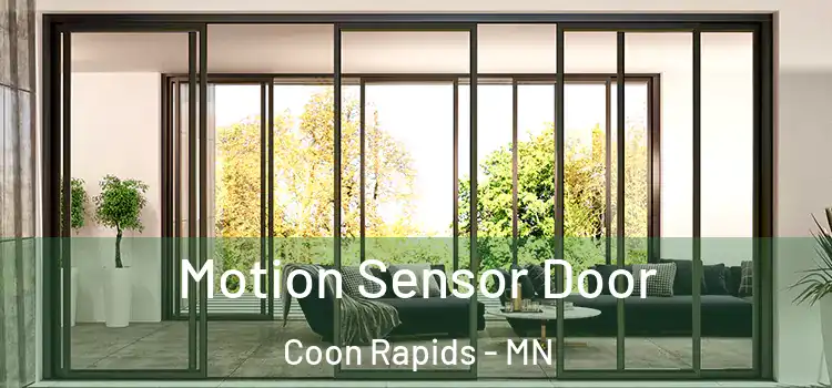 Motion Sensor Door Coon Rapids - MN