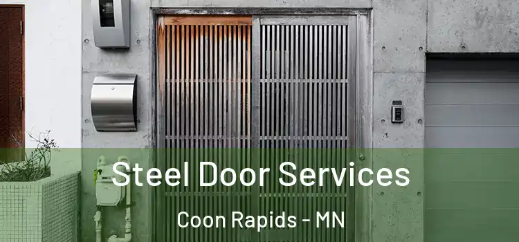 Steel Door Services Coon Rapids - MN